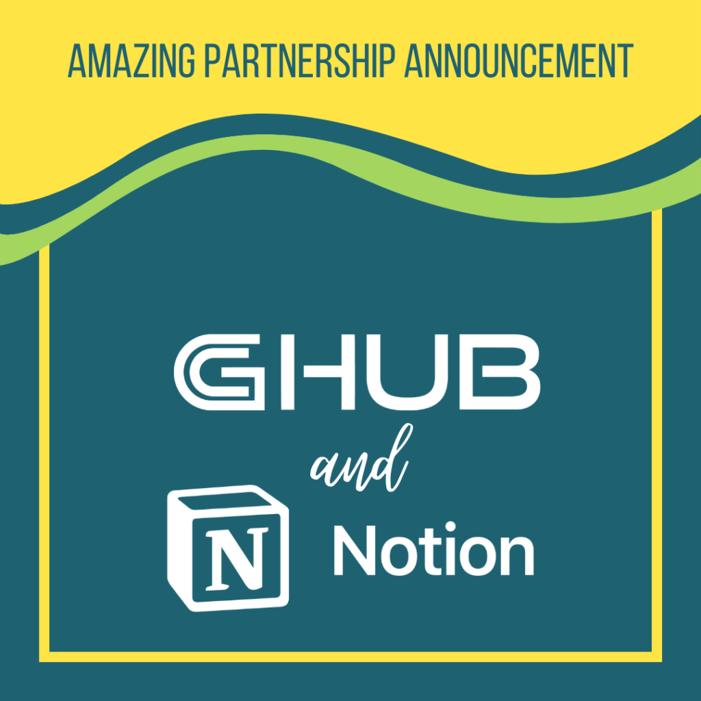 Image showing amazing partnership announcement between GC Hub and Notion